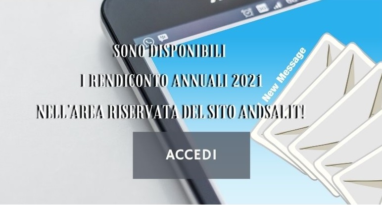 Sono disponibili i Rendiconto annuali 2021 nell’Area Riservata del sito andsai.it! (1)